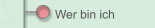 Wer bin ich